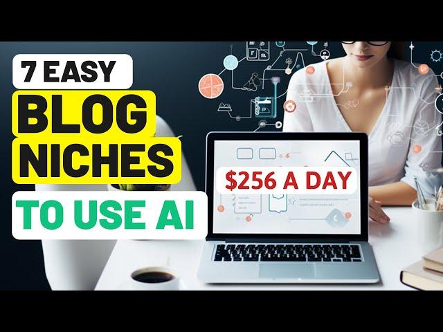 7 Best BLOGGING Niches for AI Content - PROFITABLE SEO Automation