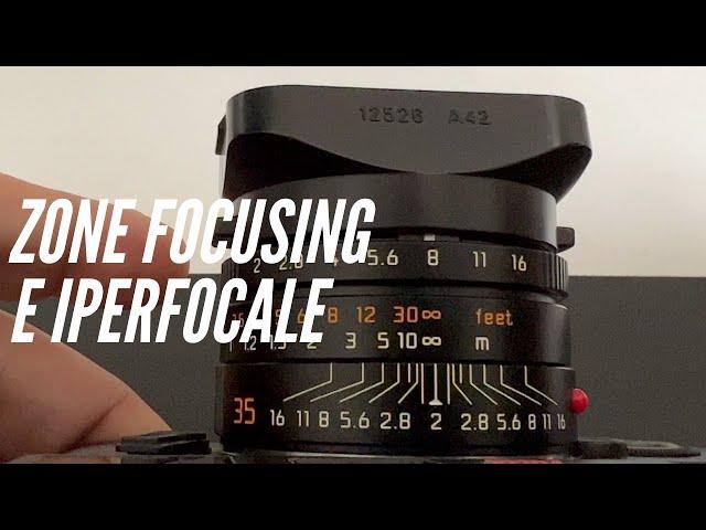 Zone focusing e iperfocale