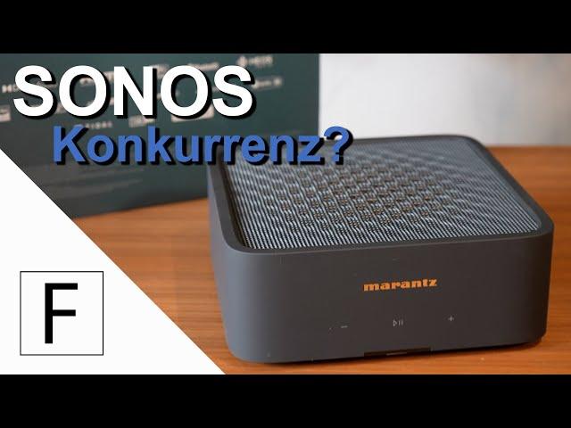 Ist Streaming-Amp = Streaming-Amp? Marantz trifft auf Sonos. David gegen Goliath?