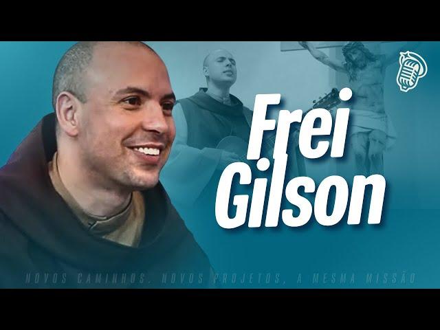 FREI GILSON | EPISÓDIO ESPECIAL DE 3 ANOS DE SANTOFLOW #230