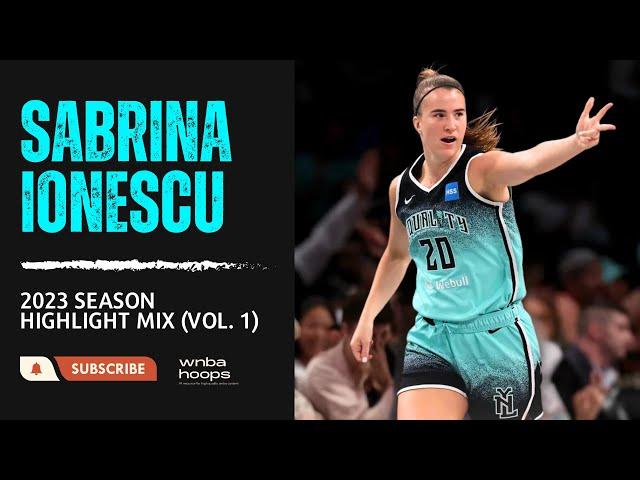 Sabrina Ionescu Highlight Mix! (Vol. 1) 2023 Season | WNBA Hoops