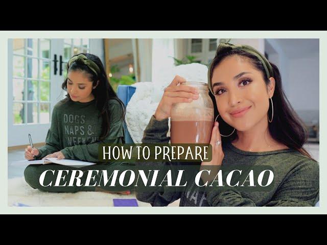 How to Prepare Ceremonial Cacao + Why it's my favorite Plant Medicine & Benefits