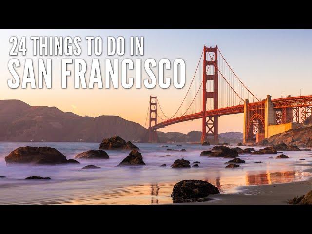 24 Things to Do in San Francisco