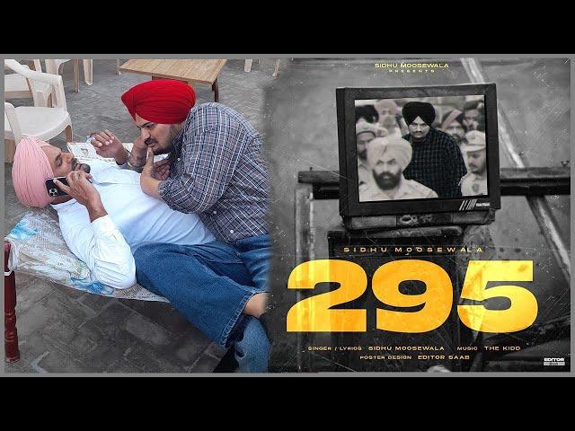 295 Sidhu Moose Wala  (Official Video) | 295 | Latest  Punjabi Songs 2022 #295 #sidhumoosewala