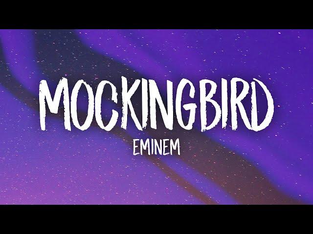 Eminem - Mockingbird (Lyrics)