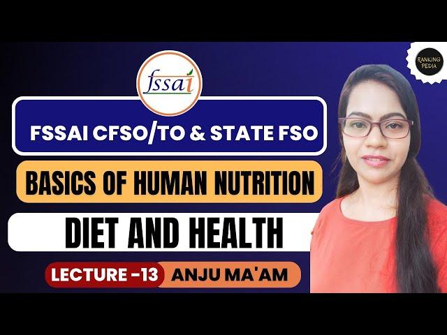 Diet & Health | Diabetes and its types | Cancer | Stroke | Hypertension | FSSAI CFSO/TO & State FSO
