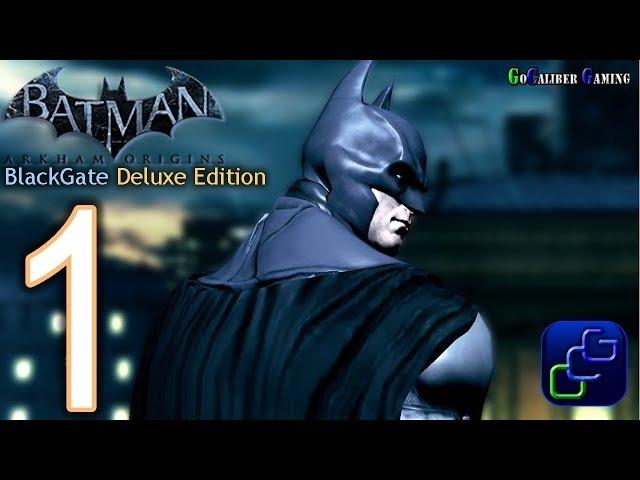 BATMAN: Arkham Origins BlackGate - Deluxe Edition Walkthrough - Gameplay Part 1 -