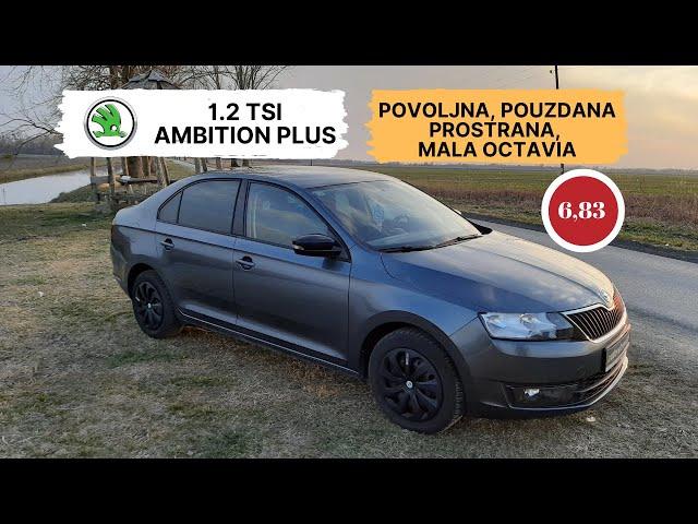 ŠKODA RAPID 1.2 TSI TEST: Vrijedi li kao polovnjak?