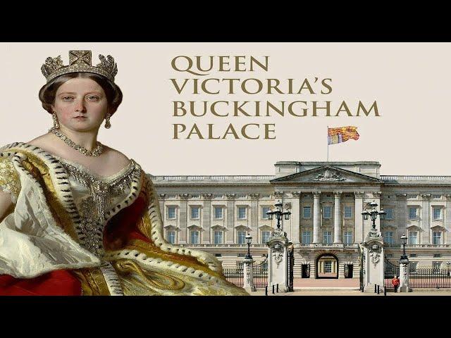 Buckingham Palace: Queen Victoria's Favourite Palace - British Royal Documentary