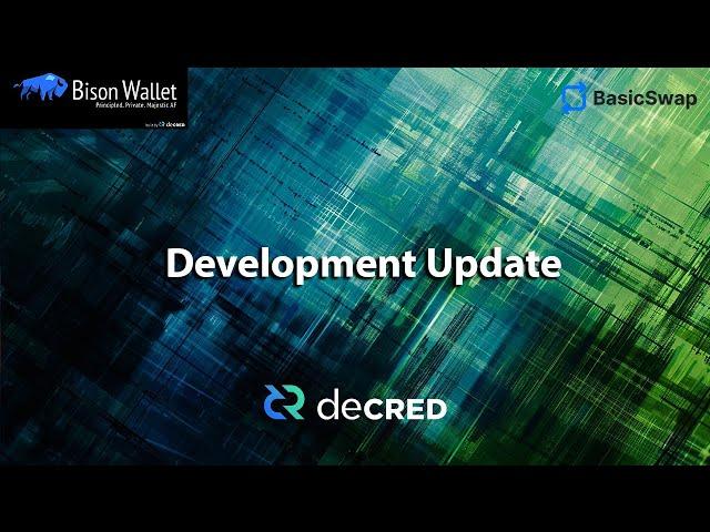 Decred Dev Update - Year of the Atomic Swap Exchange! Bison Wallet + BasicSwap DEX inbound