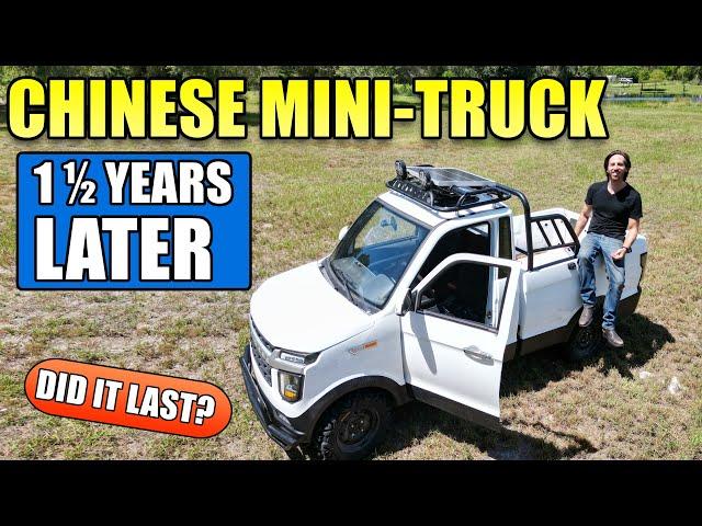 My Chinese Electric Mini-Truck 18 Months Later: Did It RUST OUT?