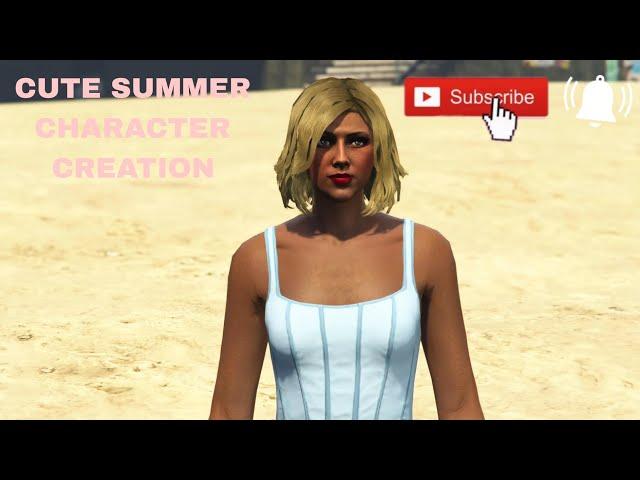 CUTE SUMMER FEMALE CHARACTER CREATION | GTA 5 ONLINE