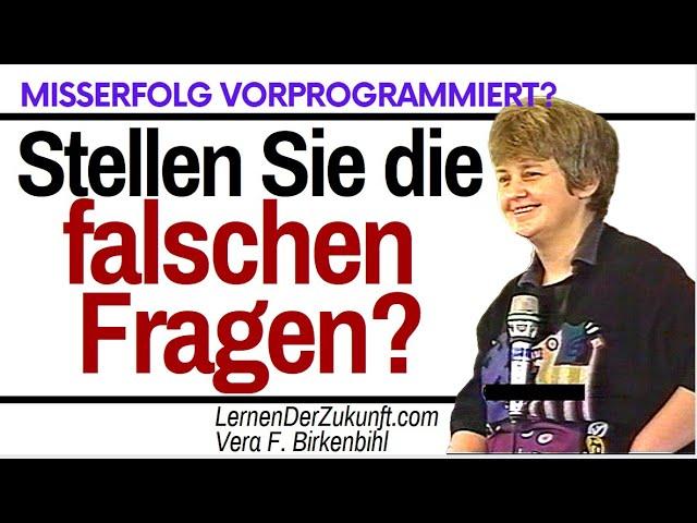 Richtige Fragen stellen | Psychologisch richtig verhandeln & überzeugen | Vera F. Birkenbihl #26