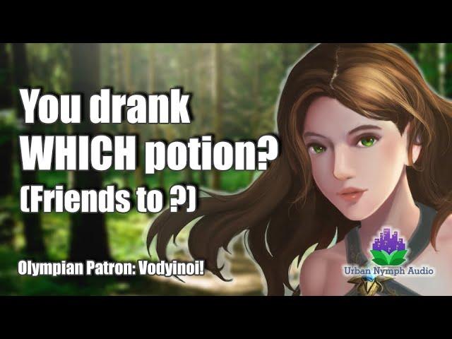 Wait, you drank the wrong potion! [audio][roleplay][fantasy]