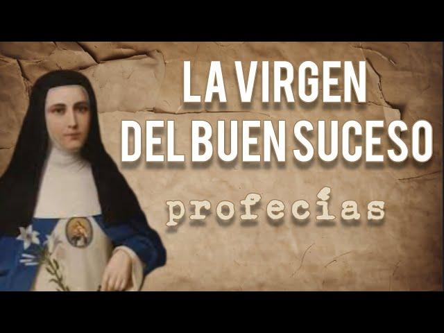 Las Profecías de la Virgen del Buen Suceso