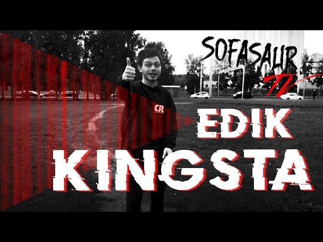 Sofasaur TV - Edik Kingsta [EP8]