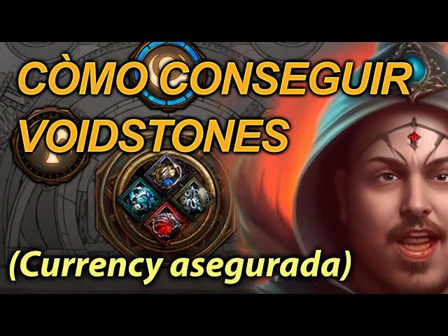 CÓMO CONSEGUIR LAS VOIDSTONES | Y currency asegurada | PATH OF EXILE