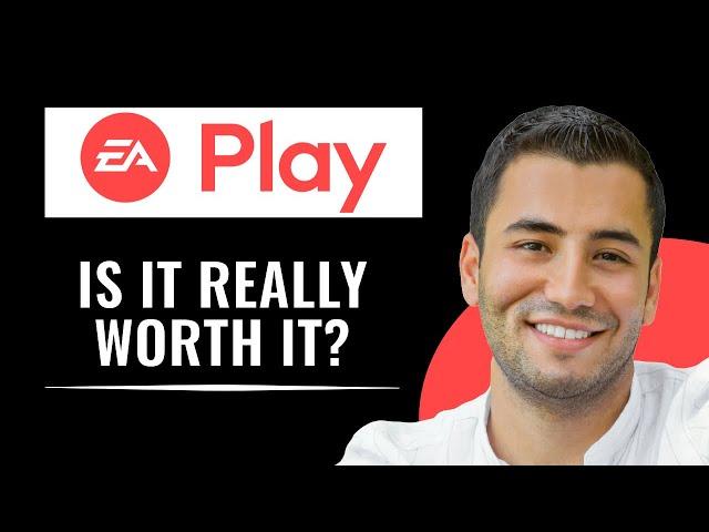 EA Play Review: is it Worth it? (2024)