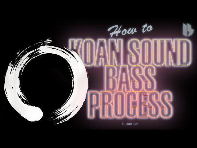 HOW KOAN SOUND PROCESS THEIR BASSES