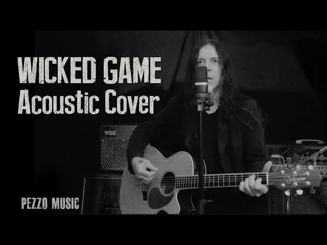 Wicked Game - Chris Isaak (Acoustic Cover - Pezzo Music)