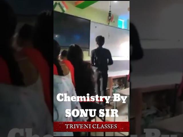 chemistry by Sonu sir #triveniclasses #newvisionchemistryclasses #shortvideo