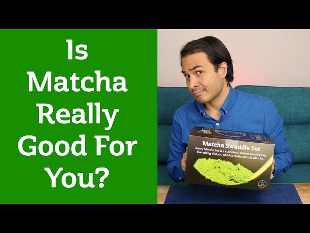 Is Matcha REALLY Good for You? Exploring the Health Benefits of Tea.