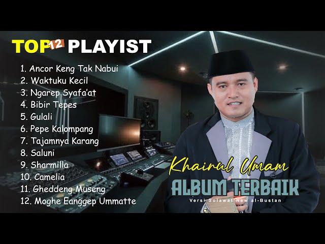 KHAIRUL UMAM FULL ALBUM PILIHAN TERBAIK 2025
