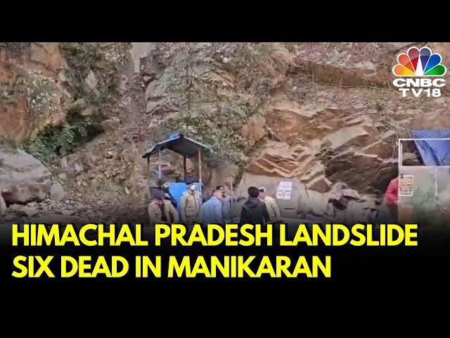 Himachal Pradesh: 6 Dead, 5 Injured as Severe Storm & Landslide Wreak Havoc in Himachal’s Manikaran