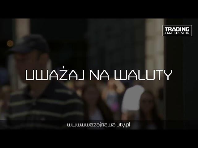 UWAŻAJ NA WALUTY FIAT