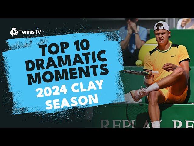 Top 10 Most Dramatic Moments From The 2024 Clay Season 