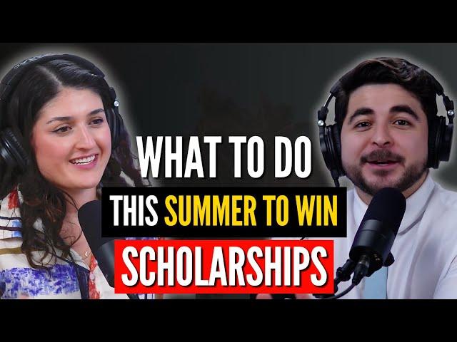 How to WIN scholarships this summer!