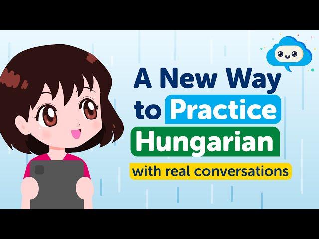 Perfect Your Hungarian Speaking Skills Today!