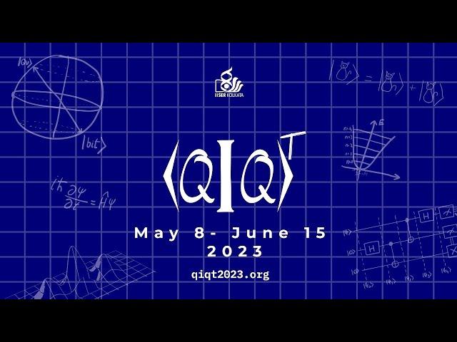 QIQT23 | Researchers Meet - Friday  Morning Session