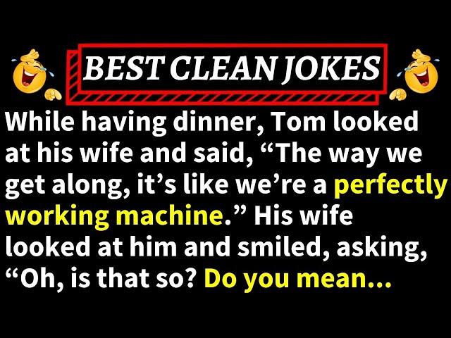 BEST CLEAN JOKES! - Why a Relationship is Like a Well-Oiled Machine | Funny Daily Jokes!