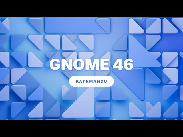 Introducing GNOME 46