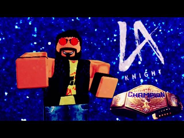 LA Knight - Welcome To LA (WWE On Roblox Entrance Theme)