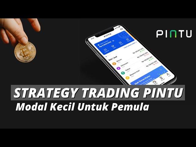 STRATEGI TRADING CRYPTO PAKAI APLIKASI PINTU UNTUK PEMULA MODAL KECIL