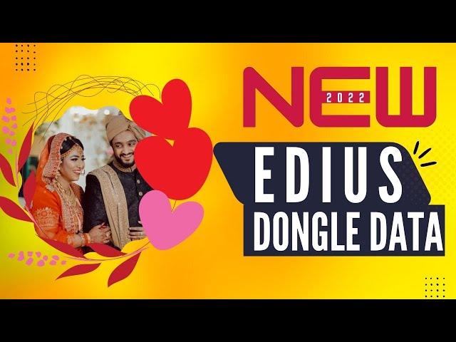 New Edius Dongle Data Project | Video Styler | Mantra Adcom