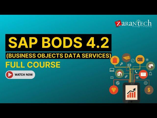 SAP BODS (Business Objects Data Services) 4.2 Full Course | ZaranTech