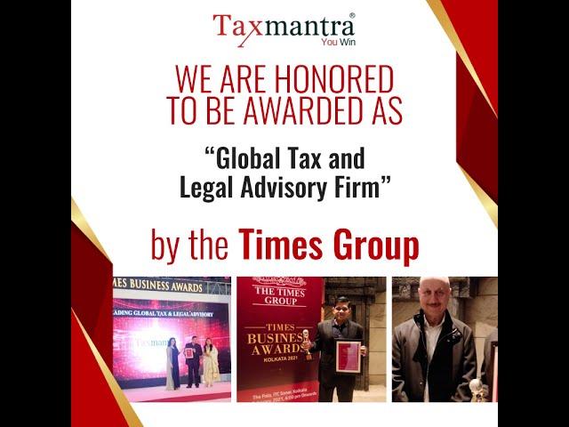 Taxmantra Global Awarded “Global Tax and Legal Advisory Firm” at Times Business Awards 2021