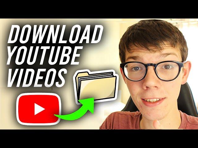 How To Download YouTube Videos - Full Guide