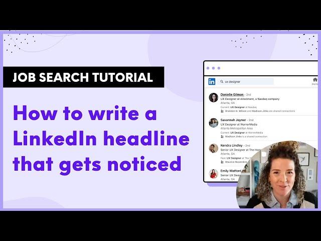 UX Job Search Tips: How to write an effective LinkedIn profile headline