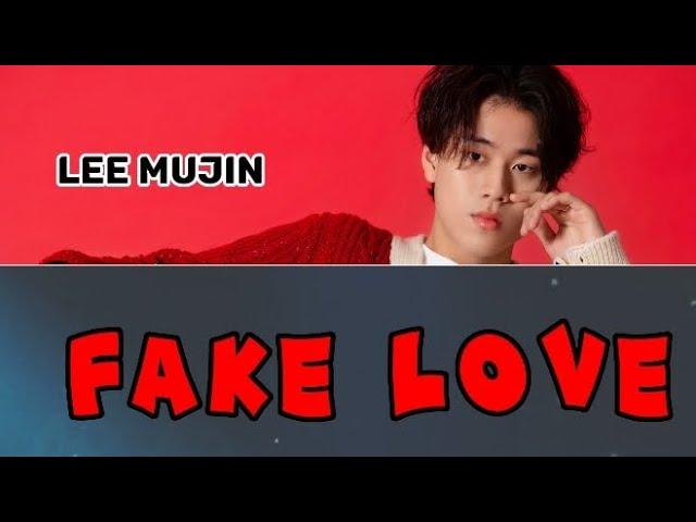 LEE MUJIN (이무진) - FAKE LOVE (Song by BTS) COVER