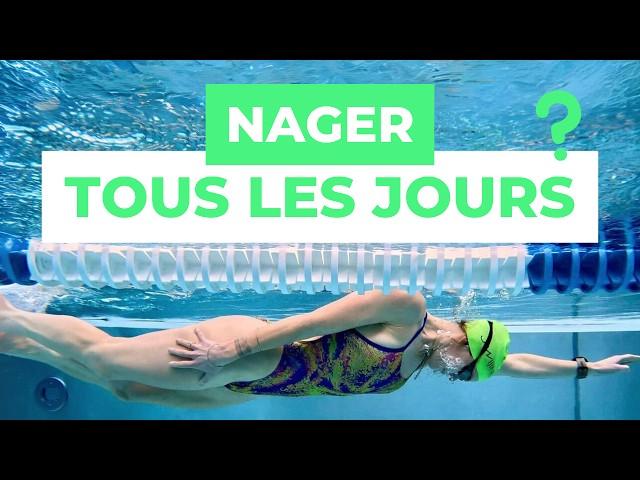 Nager TOUS LES JOURS : bonne ou mauvaise idée ?