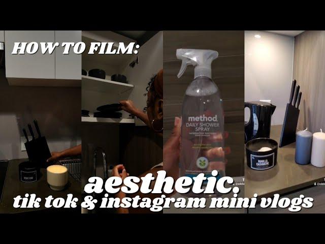 How to Film Aesthetic Tik Tok Vlogs | Mini Vlogs for Instagram and Tik Tok