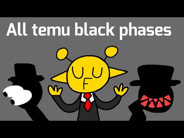 All temu black phases