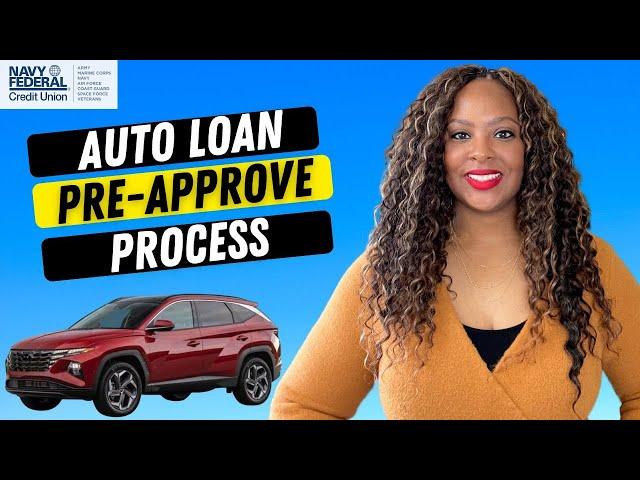 Navy Federal Auto Loan Pre Approval Process