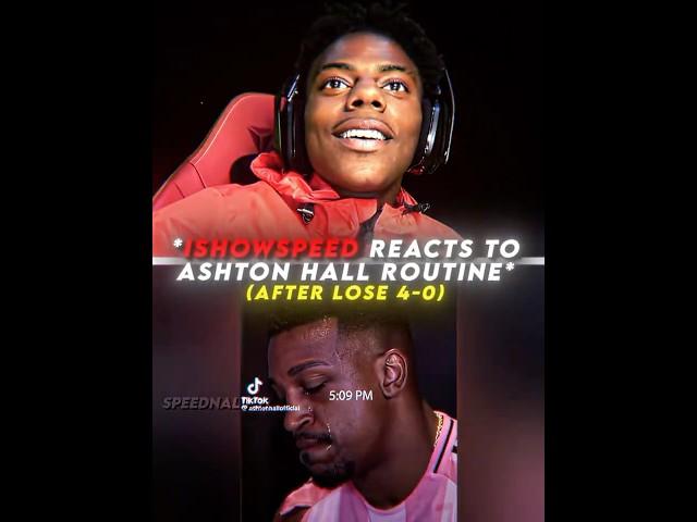 iShowSpeed Reacts To Ashton Hall Routine 