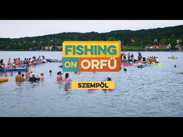 Szempöl - Fishing on Orfű 2019 (Teljes koncert - Víziszínpad)