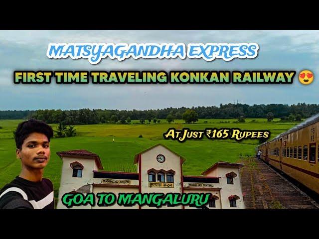 Matsyagandha Express Travel Vlog | Goa To Mangaluru | Konkan Railway | Yasick Vlogs #konkanrailway